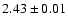 $2.43\pm 0.01$