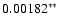 $0.00182^{{\rm **}}$