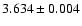 $3.634\pm 0.004$
