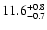 $\rm 11.6_{-0.7}^{+0.8}$