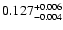 $\rm0.127_{-0.004}^{+0.006}$