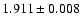 $1.911\pm 0.008$