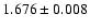 $1.676\pm 0.008$
