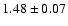 $1.48\pm 0.07$