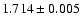 $1.714\pm 0.005$