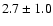 $2.7\pm 1.0$