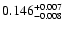 $\rm0.146_{-0.008}^{+0.007}$
