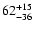$\rm 62_{-36}^{+15}$
