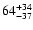 $\rm 64_{-37}^{+34}$