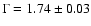 $\Gamma=1.74\pm 0.03$