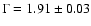 $\Gamma=1.91\pm 0.03$