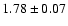 $1.78\pm 0.07$