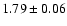 $1.79\pm 0.06$