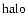 ${\rm halo}$