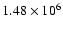$1.48\times10^{6}$