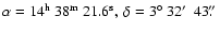 $\alpha = 14^{\rm h}~38^{\rm m}~ 21.6^{\rm s},\: \delta = 3^{\circ}~
32\hbox{$^\prime$ }~ 43\hbox{$.\!\!^{\prime\prime}$ }$