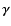 $\mbox{\boldmath${\rm\gamma}$\unboldmath }$