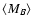 ${\langle M_B \rangle}$