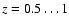 ${z=0.5 \dots 1}$