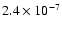 $2.4 \times 10^{-7}$