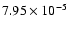 $7.95 \times 10^{-5}$
