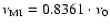 $\nu_{\rm MI}=0.8361\cdot\nu_0$