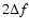 $2\Delta f$