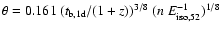 $\theta=0.161~(t_{\rm b,1d}/(1+z))^{3/8}~(n~
E_{{\rm iso}, 52}^{-1})^{1/8}$