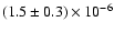 $(1.5\pm0.3)\times 10^{-6}$