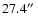 $27.4\hbox{$^{\prime\prime}$ }$