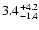 $\rm 3.4^{+4.2}_{-1.4}$