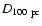 $D_{\rm 100~pc}$