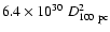 $6.4\times 10^{30}~D_{\rm 100~pc}^2$