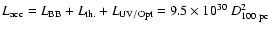 $L_{\rm acc}= L_{\rm BB} +
L_{\rm th.} + L_{\rm UV/Opt} =9.5\times10^{30}~D_{\rm 100~pc}^{2}$