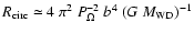$R_{\rm circ} \simeq 4~\pi^2~ P_{\Omega}^{-2}~b^4~(G~M_{\rm WD})^{-1}$