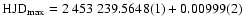 $\rm HJD_{max}=2~453~239.5648(1)+0.00999(2)$