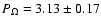 $ P_{\Omega} =3.13 \pm0.17$