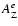 $A_{\rm Z}^{e}$