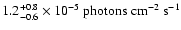 $\rm 1.2^{+0.8}_{-0.6}\times 10^{-5}~photons~cm^{-2}~s^{-1}$