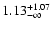$\rm 1.13^{+1.07}_{-\infty}$