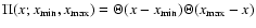 $\Pi(x;x_{\rm min},x_{\rm
max})=\Theta(x-x_{\rm min})\Theta(x_{\rm max}-x)$