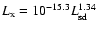 $L_{\rm x}=10^{-15.3}L^{1.34}_{\rm sd}$