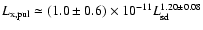 $L_{\rm x,pul}\simeq (1.0\pm 0.6)\times 10^{-11}L^{1.20\pm
0.08}_{\rm sd}$