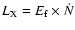 $L_{\rm X}=E_{\rm f}\times \dot{N}$