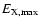 $E_{\rm X,max}$