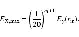 \begin{displaymath}E_{\rm X,max}=\left({1\over 20}\right)^{n_{\rm f}+1}E_{\gamma}(r_{\rm in}) ,
\end{displaymath}