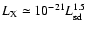 $L_{\rm X}\simeq 10^{-21} L^{1.5}_{\rm sd}$