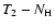 $T_{2}-N_{\rm H}$