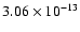 $3.06\times10^{-13}$