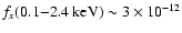 $f_x({0.1{-}2.4~{\rm keV}}) \sim 3\times 10^{-12}$